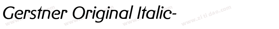 Gerstner Original Italic字体转换